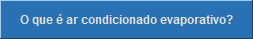 O que é ar condicionado evaporativo?